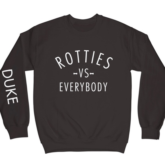 Rotties vs Everybody Sweater Rottweiler Dog Mom - Picture 1 of 2